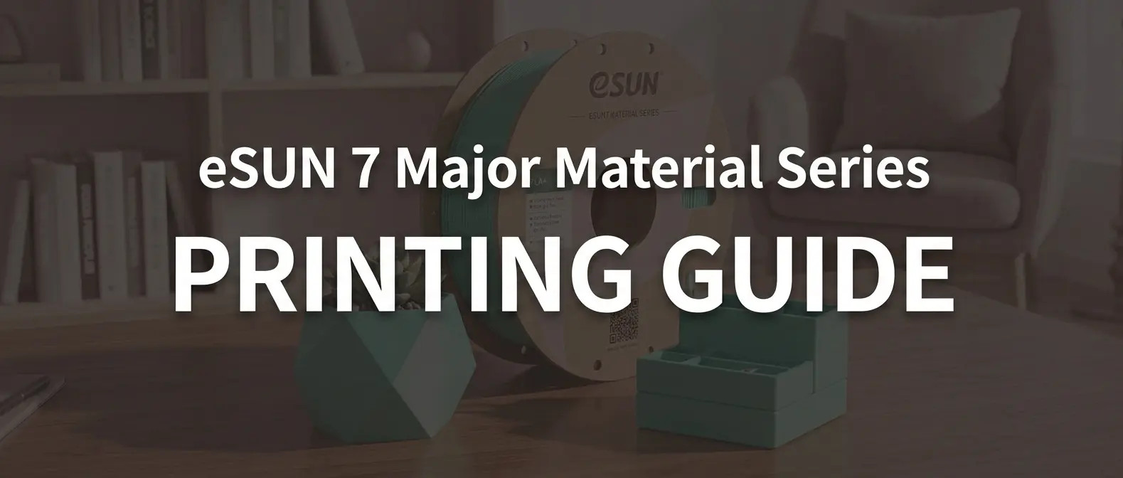 Why Do Your Prints Keep Failing? A Complete eSUN Filament Printing Guide